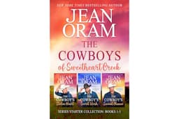The Cowboys of Sweetheart Creek Series Starter Collection: Books 1-3 (The Cowboys of Sweetheart Creek Texas Box Sets Book 1)