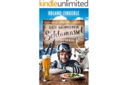 Der Skipistenschlamassel: Urkomische Krimikomödie aus Bayern (German Edition)