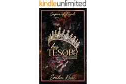 His Tesoro: An Arranged Marriage Age Gap Mafia Romance (Empire of Royals Book 1)