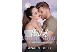 Wild Surrender: A small town single dad romance (Pine Crest Mountain Book 2)
