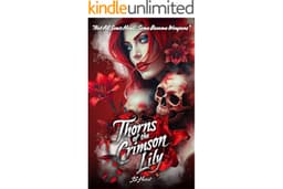 Thorns of the Crimson Lily: A Gaslamp Fantasy Thriller of Romance and Espionage