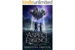 The Aspect of Essence (The Aelfyn Archives Book 1)