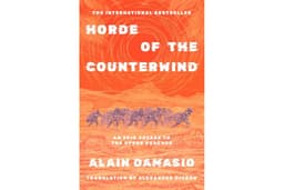 Horde of the Counterwind: An Epic Voyage to the Upper Reaches: The International Bestseller