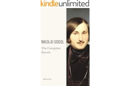 Nikolai Gogol: The Complete Novels