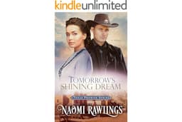 Tomorrow's Shining Dream (Texas Promise Book 2)