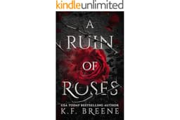 A Ruin of Roses (Deliciously Dark Fairytales Book 1)