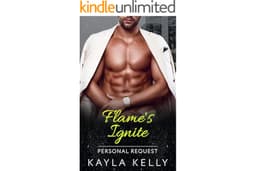 Flame's Ignite: Steamy Billionaire Boss Romance (Personal Request Book 3)
