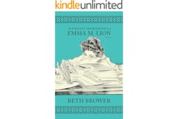 The Unselected Journals of Emma M. Lion: Vol. 2