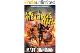 This Inevitable Ruin: Dungeon Crawler Carl Book 7