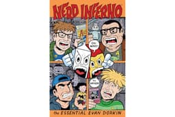 Nerd Inferno: The Essential Evan Dorkin