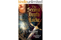 The Second Death of Locke (The Hand and the Heart Book 1)