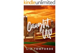 Caught Up (Windy City Book 3) (Windy City Series)