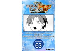 The Diary of a Middle-Aged Teacher's Carefree Life in Another World #063 (The Diary of a Middle-Aged Teacher's Carefree Life