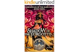 Shadow of the Forgotten (Chronicles of the Bard King Book 3)