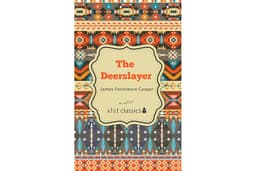 The Deerslayer (Xist Classics)