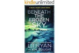 Beneath the Frozen Sky (Bear & Mandy Logan Book 8)