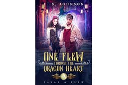 One Flew Through the Dragon Heart (Favan & Flew Book 1)