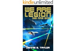 We Are Legion (We Are Bob) (Bobiverse Book 1)