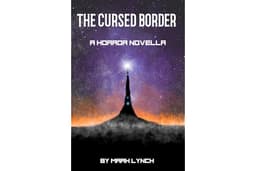 The Cursed Border: A Horror Novella