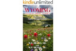 WYOMING WESTERN SHORT STORIES