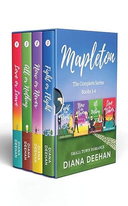 The Complete Mapleton Series: A Steamy Small Town Romantic Comedy Collection by Diana Deehan