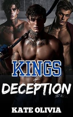 Kings of Deception: A Dark College Hockey Reverse Harem Romance (The Reverse Harem Hockey Series)