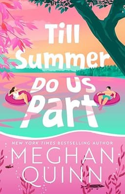 Till Summer Do Us Part by Meghan Quinn