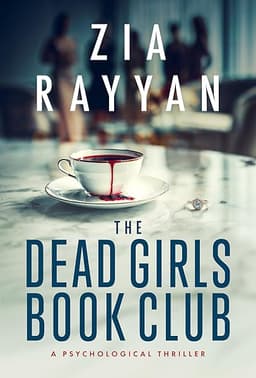 The Dead Girls Book Club: A Psychological Thriller by