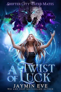 A Twist of Luck (Shifter City Fated Mates Book 2)