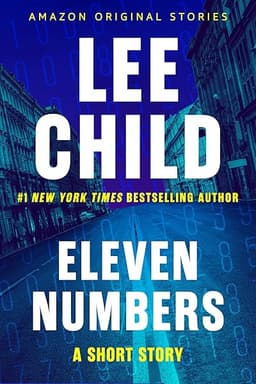 Eleven Numbers: A Short Story by Lee Child