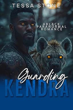 Guarding Kendra: A Black Paranormal Romance (Wintermoon Shorts Book 6) by Tessa Stone
