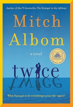 Twice: A GMA Book Club Pick by Mitch Albom