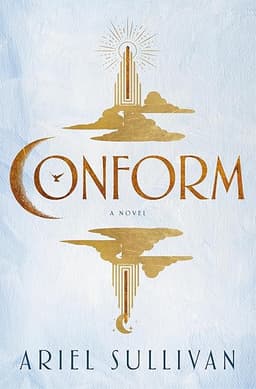 Conform: A Novel