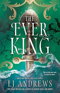 The Ever King (The Ever Seas Book 1)