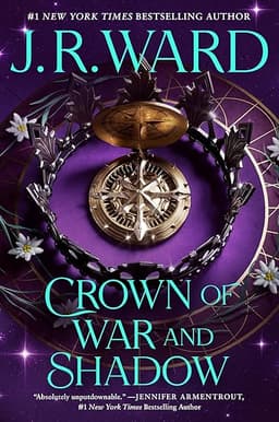 Crown of War and Shadow: Kingdoms of the Compass by J.R. Ward