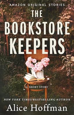 The Bookstore Keepers (The Once Upon a Time Bookshop Stories) by Alice Hoffman