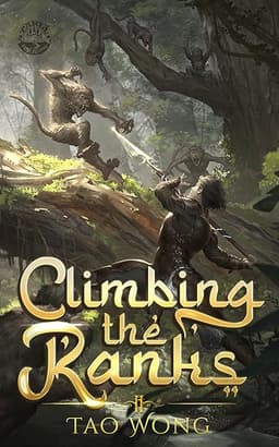 Climbing the Ranks 2: A Tower Climbing Epic Fantasy