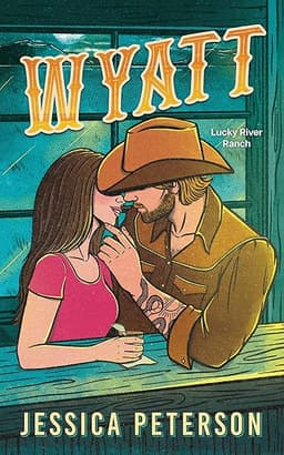 Wyatt (Lucky River Ranch Book 2)