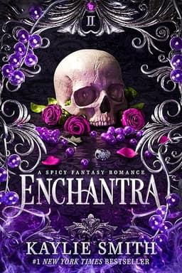 Enchantra: A spicy fantasy romance (Wicked Games Book 2) by Kaylie Smith