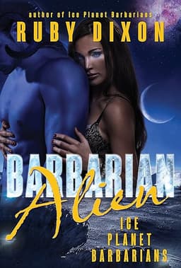 Barbarian Alien: A SciFi Alien Romance (Ice Planet Barbarians Book 2)