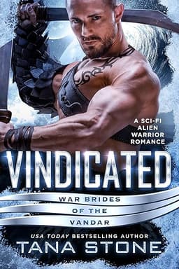 Vindicated: A Sci-Fi Alien Warrior Romance (War Brides of the Vandar Book 3)