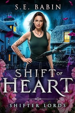 Shift of Heart (Shifter Lords Book 1) by S.E. Babin